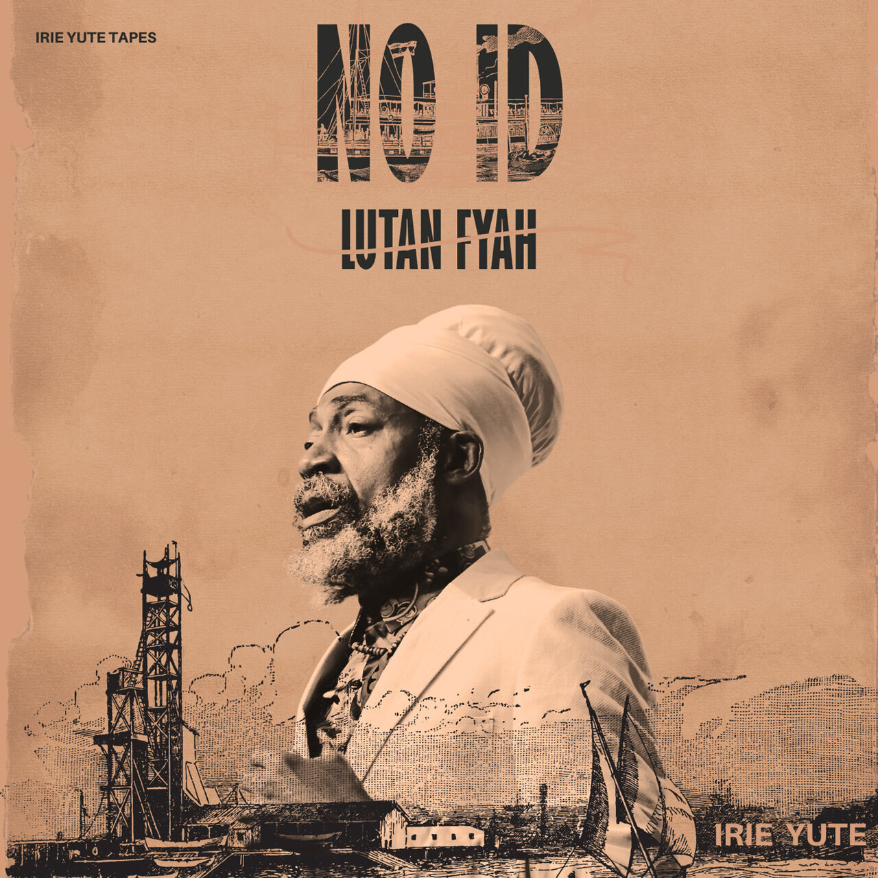 Lutan Fyah - No ID (Irie Yute Tapes) 2026