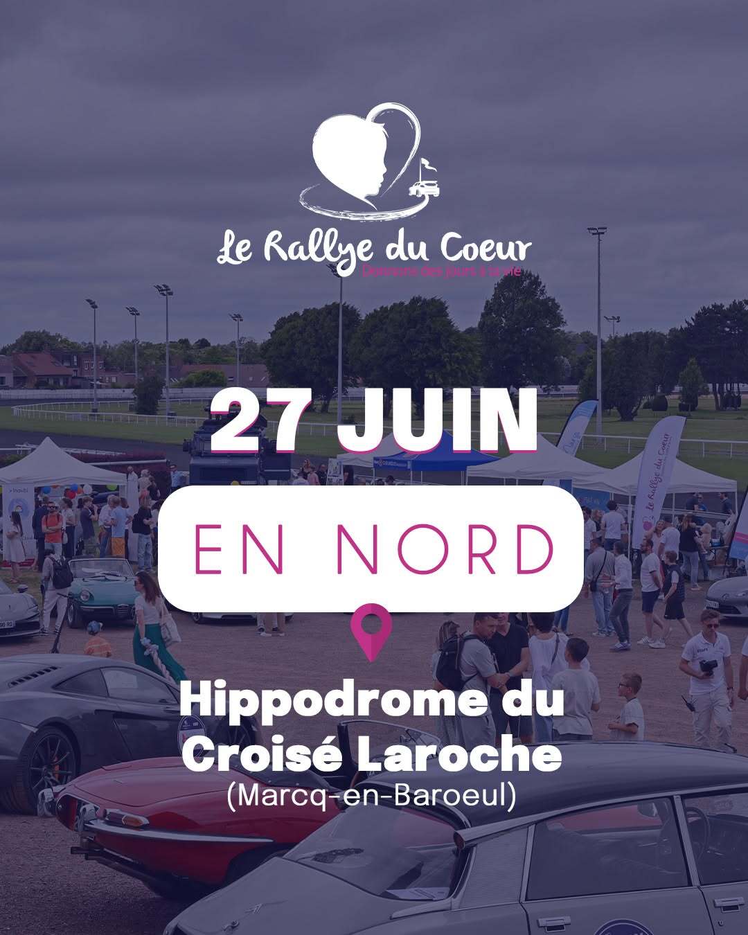 Le Rallye du Coeur en Nord sur l’hippodrome de Marq-en-Baroeul.