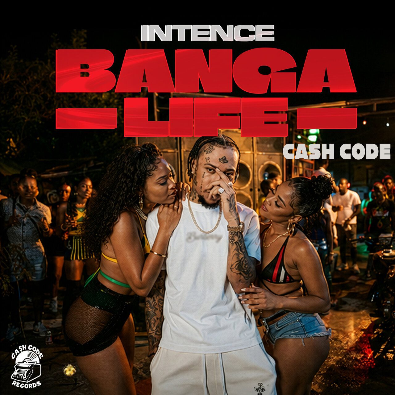 Intence - Banga Life (Cash Code Records) 2026