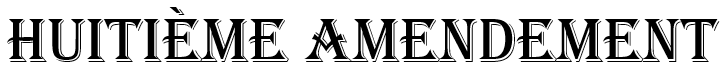 Huitième Amendement