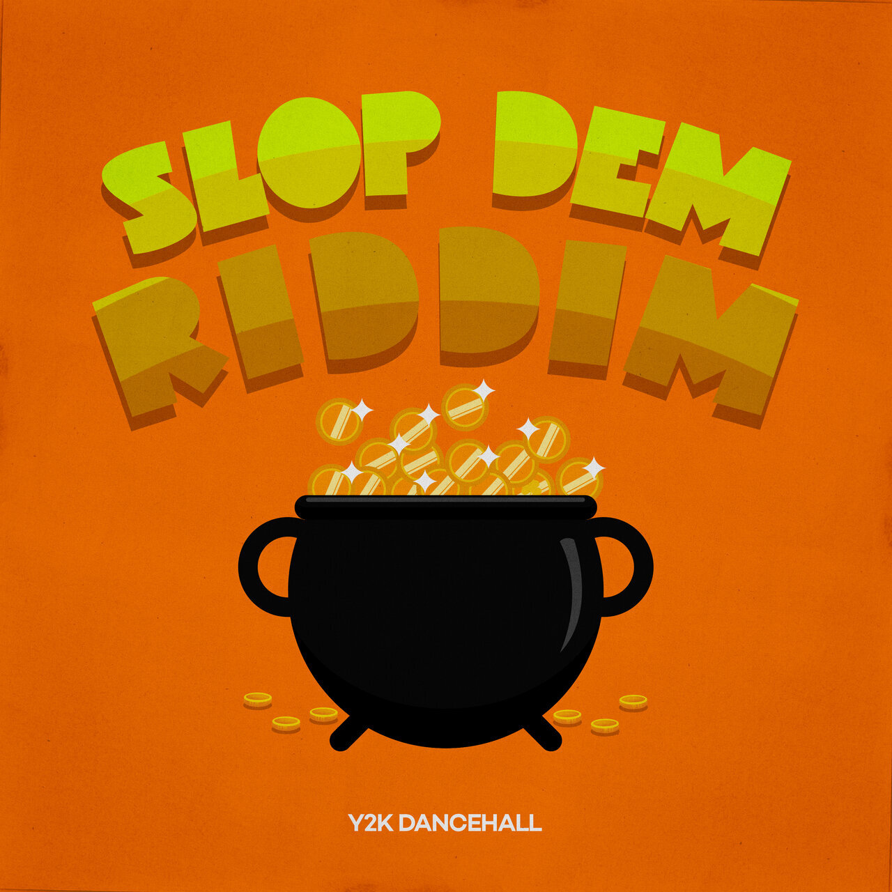 Y2K Dancehall (Slop Dem Riddim) (Pot Of Gold Production) (V.A) 2026