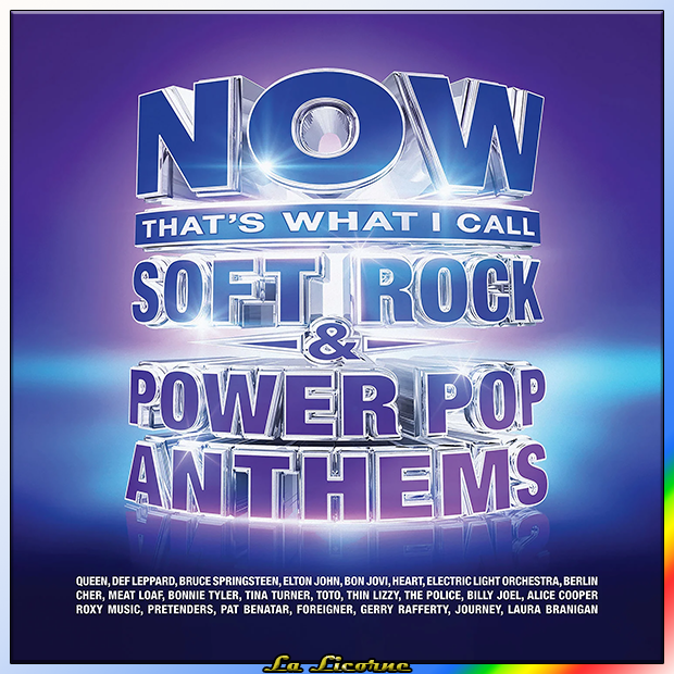 VA - Now That’s What I Call Soft Rock & Power Pop Anthems (2026) VA - Now That’s What I Call Soft Rock & Power Pop Anthems (2026)