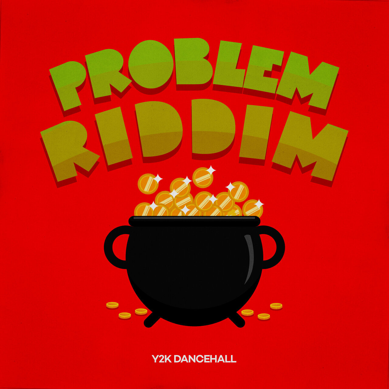 Y2K Dancehall (Problem Riddim) (Pot Of Gold Production) (V.A) 2026