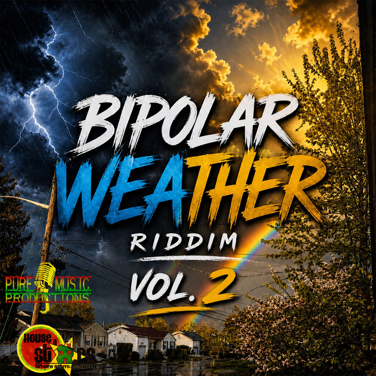 Bipolar Weather Riddim (Vol.2) (House A Stars) 2026