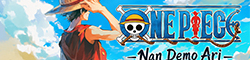 One Piece : Nan Demo Ari