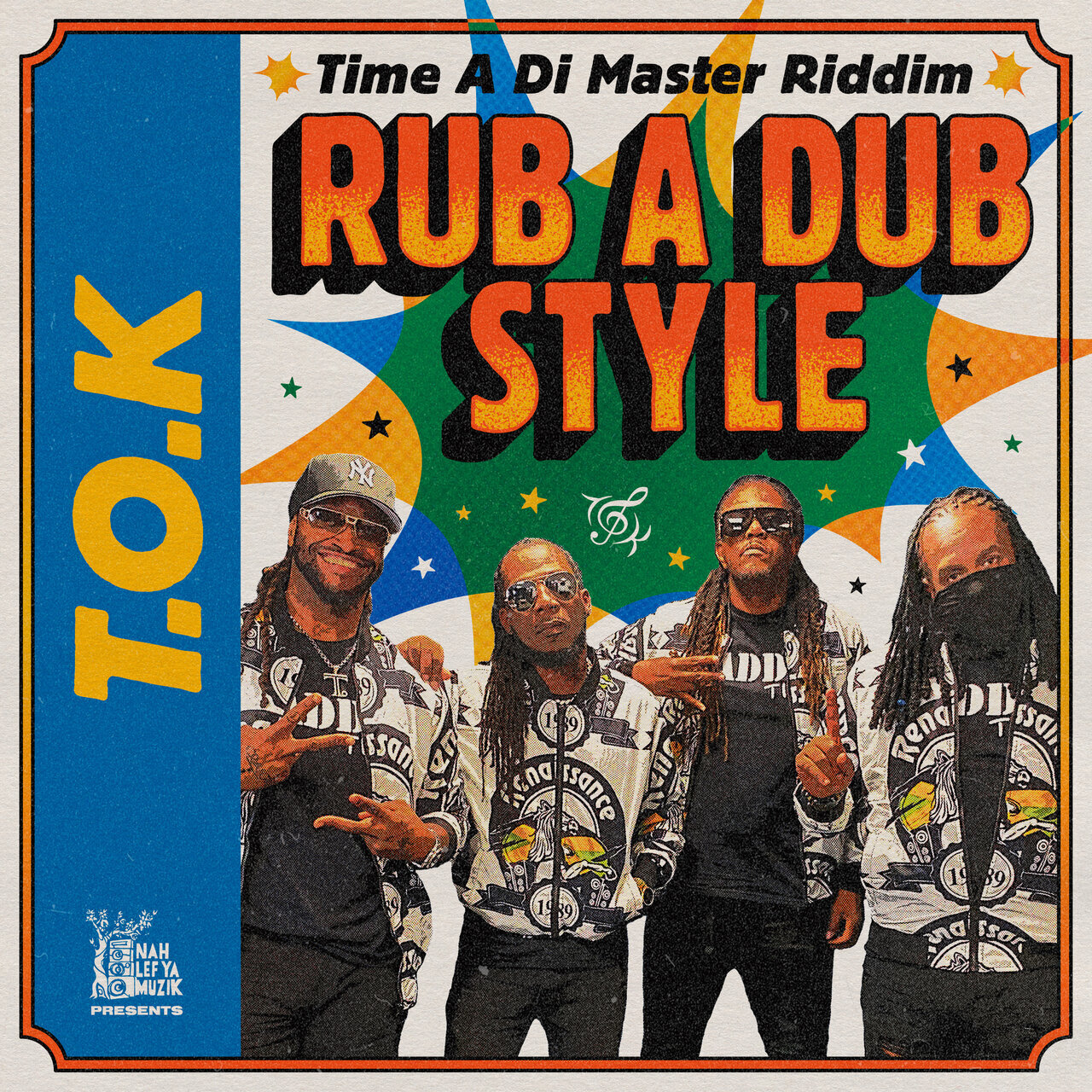T.O.K - Rub A Dub Style (Nah Lef Ya Muzik) 2026
