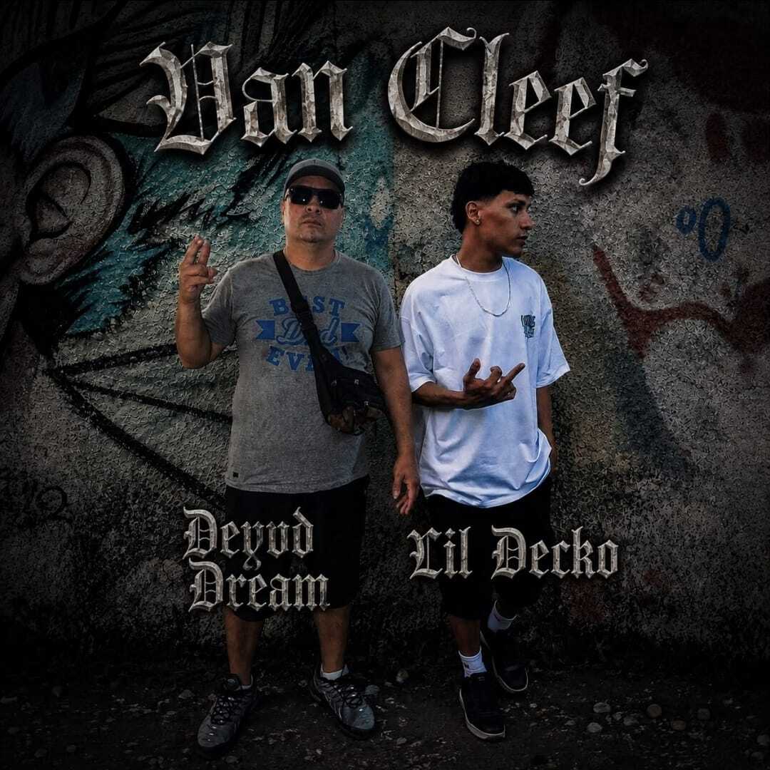 Deyvd Dream &amp; Lil Decko - Van Cleef (Van Cleef Riddim) 2026