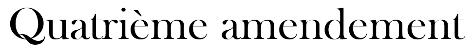 Quatrième Amendement