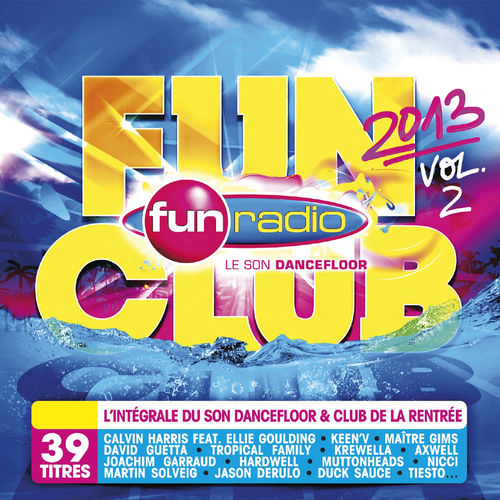 Fun Radio. Fun Radio fun Club 2010. Fun Club 2013 Vol. 2 7,2 тыс. Просмотров.